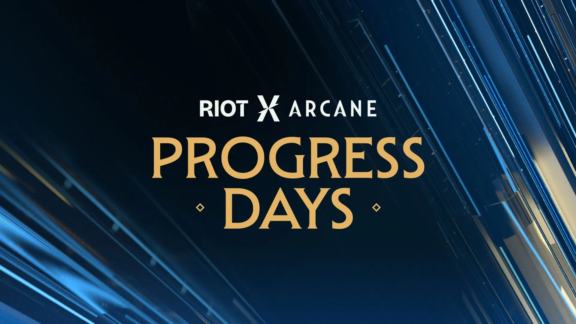 Riot Games x Arcane Progress Days